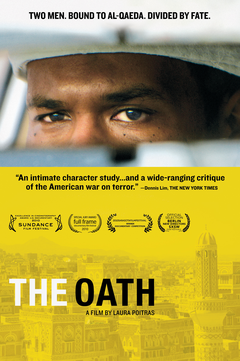 Film poster of The Oath (dir. Laura Poitras, 2010, 96 min.)