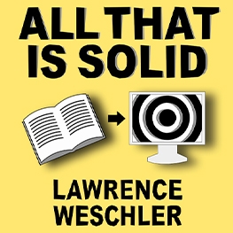 Lawrence Weschler _All That Solid_Poster