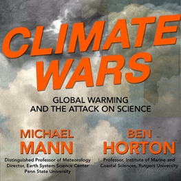Orange text on background of pollution clouds. Climate Wars Global Warming and the Attack on Science with Michael Mann and Ben Horton