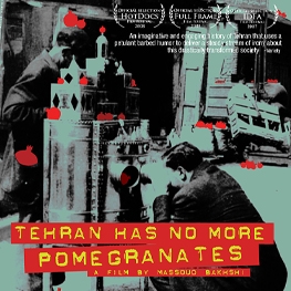 Tehram Has No More Pomegranates Poster