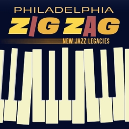 Colorful text (Philadelphia Zig Zag: New Jazz Legacies) and jagged piano keys 