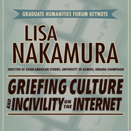 Light blue textured background, dark red text "Lisa Nakamura, Griefing Culture and Incivility on the Internet"