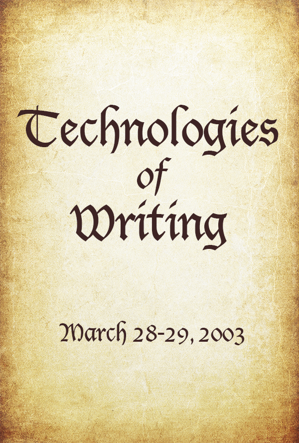 Technologies of Writing from Classical Antiquity to Early Modern Europe Poster